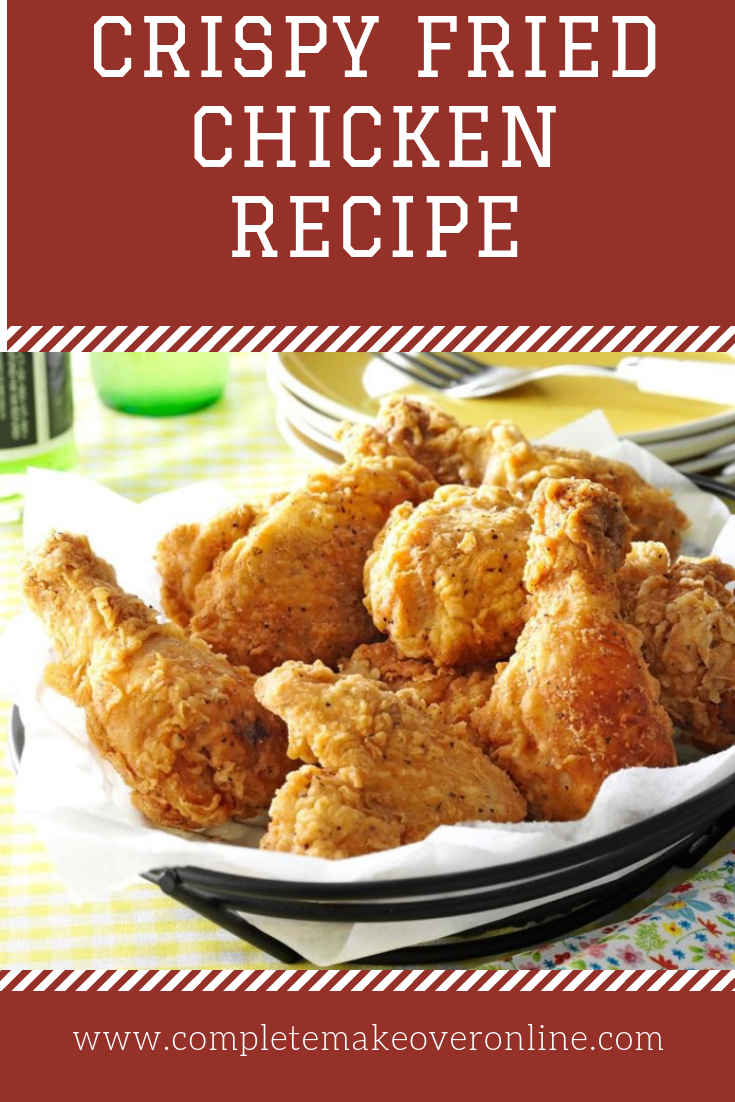 Crispy Fried Chicken Recipe – Complete Makeover